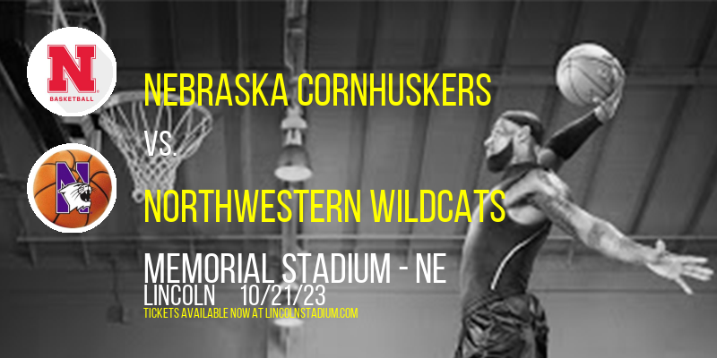 Nebraska Cornhuskers vs. Northwestern Wildcats at Memorial Stadium